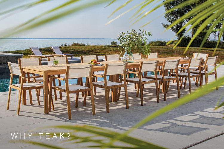 Why Teak Wood is Good for Outdoor Furniture